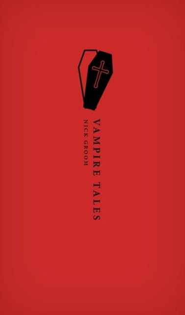 Vampire Tales - Nick Groom