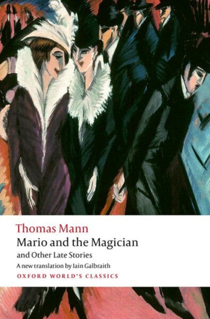 Mario and the Magician and Other Late Stories - Iain Galbraith