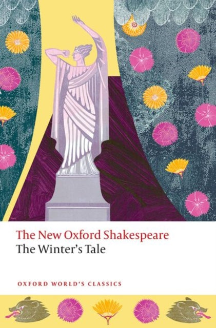 The Winter's Tale : New Oxford Shakespeare - Emma Smith