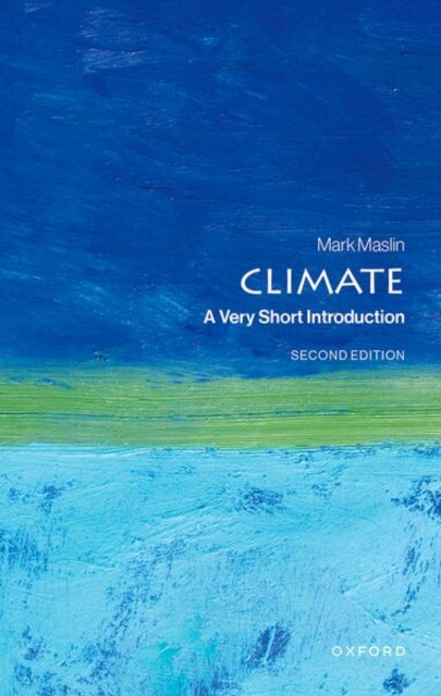 Climate : A Very Short Introduction - Mark Maslin