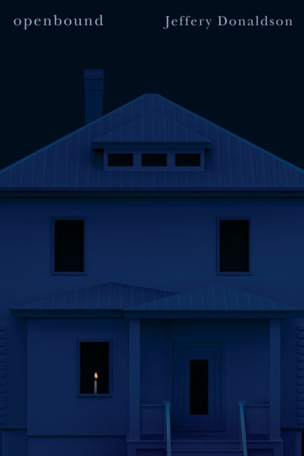 Openbound : Poems of Relation - Jeffery Donaldson