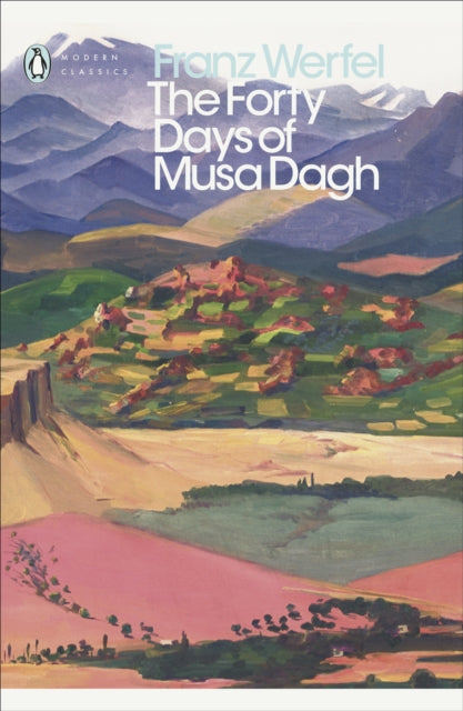 The Forty Days of Musa Dagh - Franz Werfel