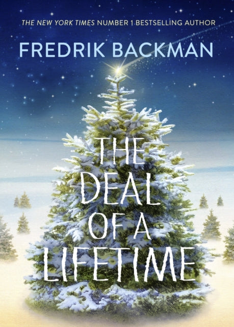 The Deal of a Lifetime - Fredrik Backman