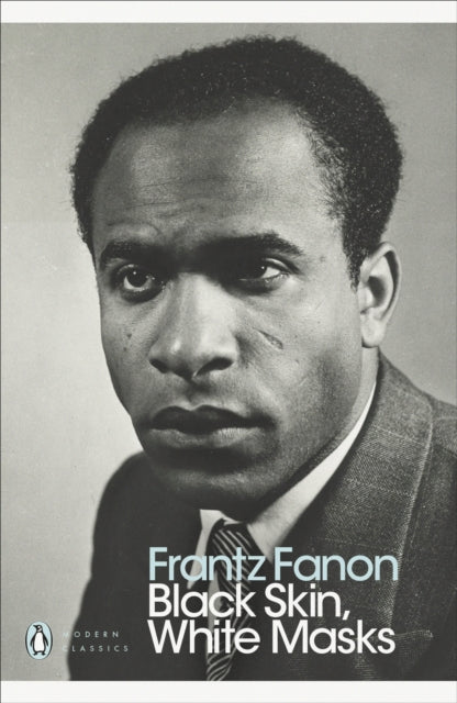Black Skin, White Masks - Richard Philcox