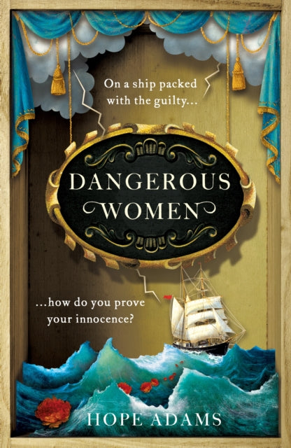 Dangerous Women : The compelling and beautifully written mystery about friendship, secrets and redemption - Hope Adams
