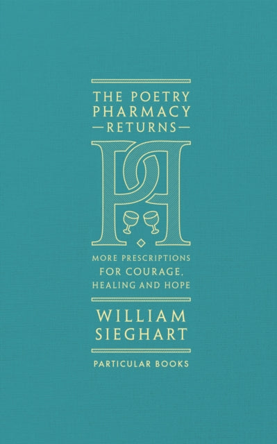 Front cover of The Poetry Pharmacy Returns by William Sieghart, hardback