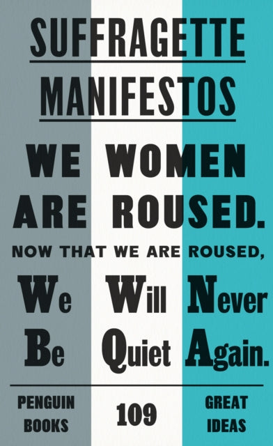 Suffragette Manifestos -