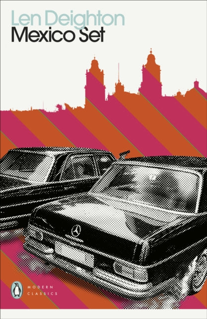 Front cover of Mexico Set by Len Deighton, paperback