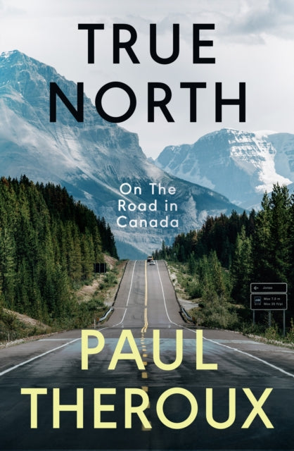 True North - Paul Theroux