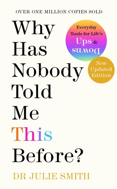 Why Has Nobody Told Me This Before? - Julie Smith