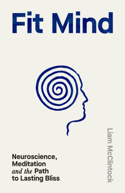 Front cover of Fit Mind by Liam McClintock, paperback