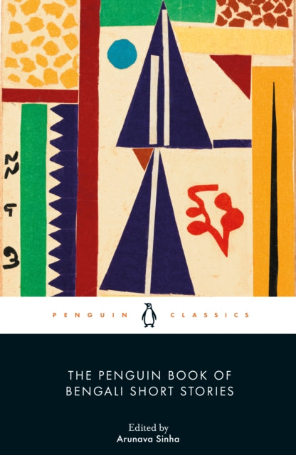 The Penguin Book of Bengali Short Stories - Arunava Sinha