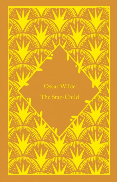 Front cover of The Star-Child by Oscar Wilde, hardback