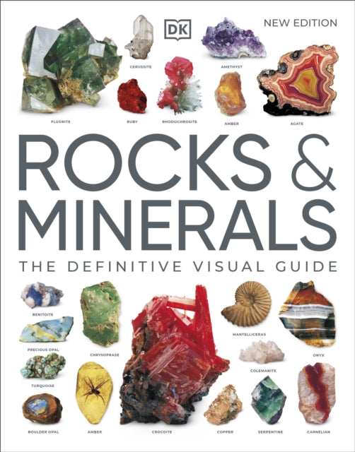 Rocks & Minerals : The Definitive Visual Guide - DK