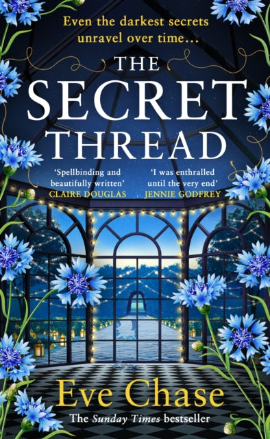 Front cover of The Secret Thread by Eve Chase, hardback