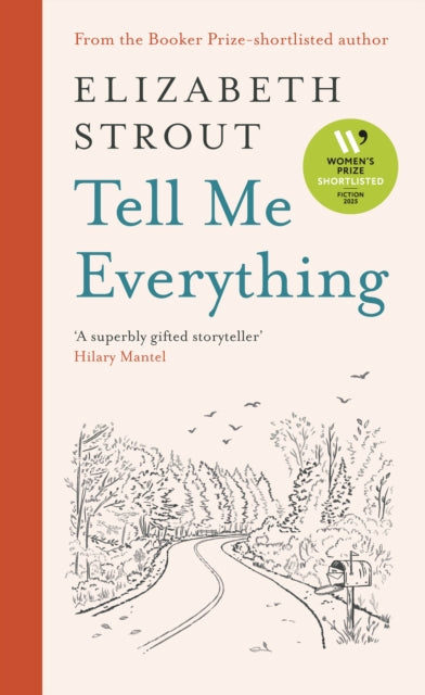 Front cover of Tell Me Everything by Elizabeth Strout, hardback