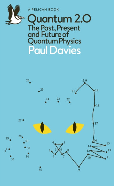 Quantum 2.0 : The Past, Present, and Future of Quantum Physics - Paul Davies