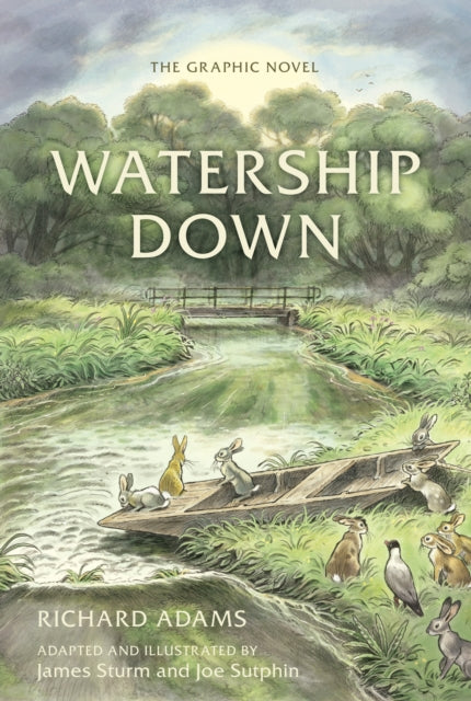 Watership Down: The Graphic Novel - Joe Sutphin