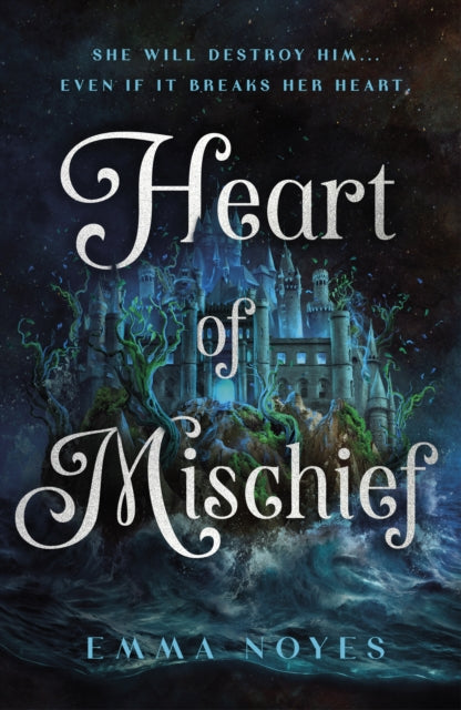 Heart of Mischief : Shadow of Souls Book 2 - Emma Noyes