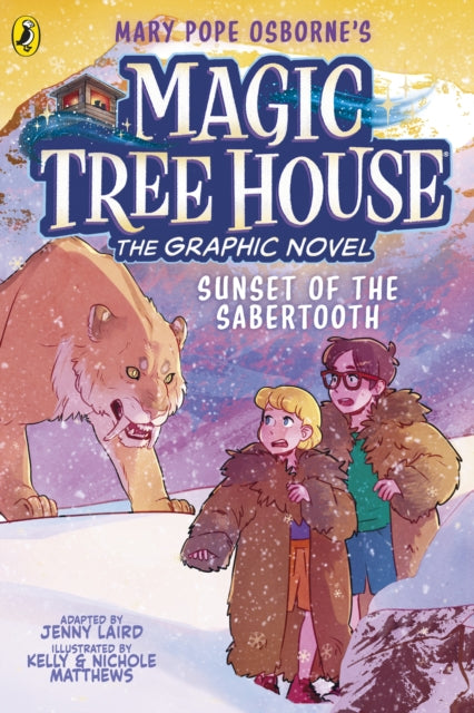 Magic Tree House: Sunset of the Sabertooth : The Graphic Novel - Jenny Laird