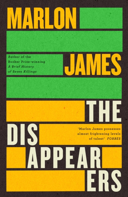 The Disappearers - Marlon James
