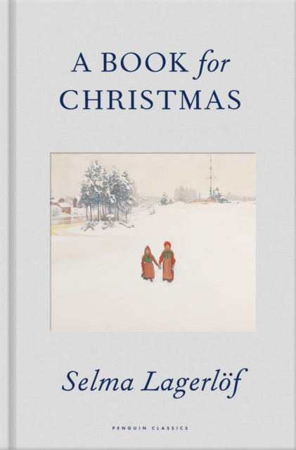 A Book for Christmas - Selma Lagerlof