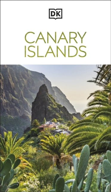 DK Canary Islands : Must-See Sights. Culture & History. Detailed Maps & Tours. Covers Tenerife, Gran Canaria, & more - DK Travel