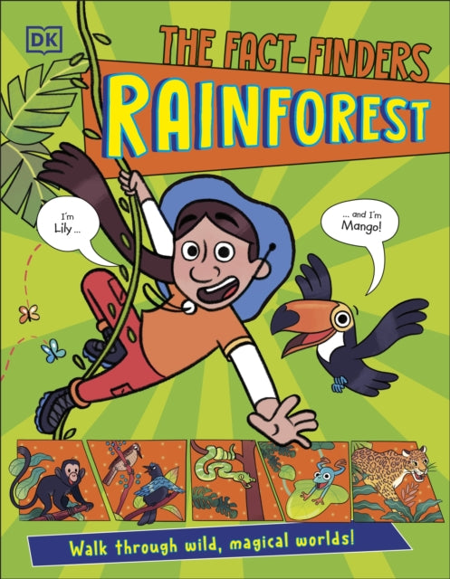 The Fact-Finders Rainforest : Walk Through the Magical Rainforests! - DK