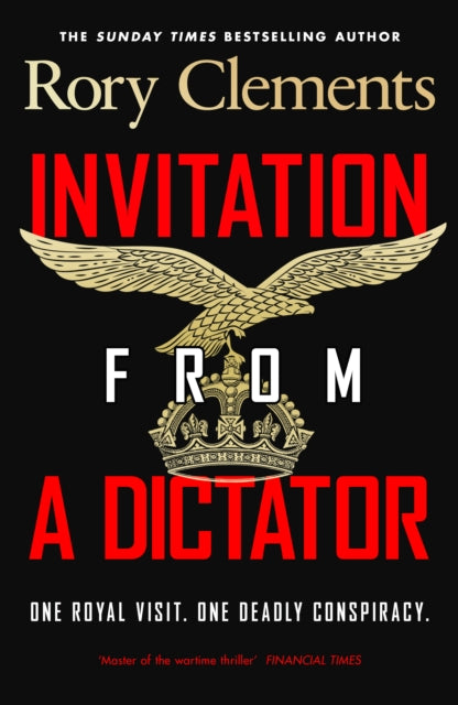 Invitation from a Dictator - Rory Clements