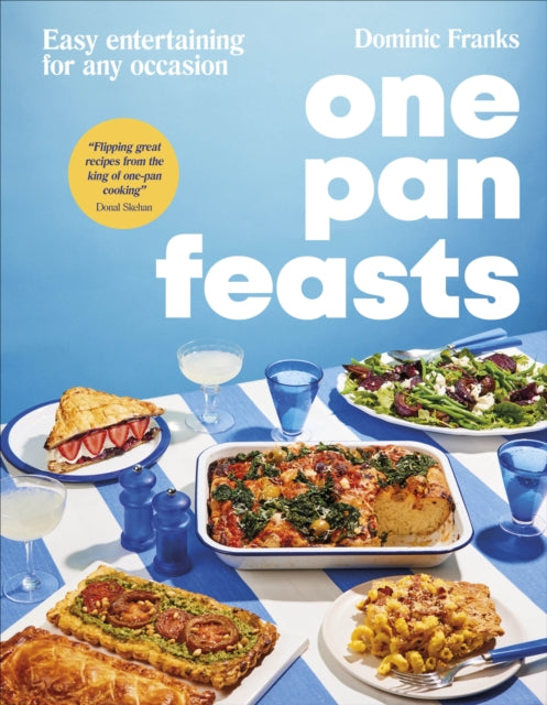 Front cover of One Pan Feasts by Dominic Franks, hardback