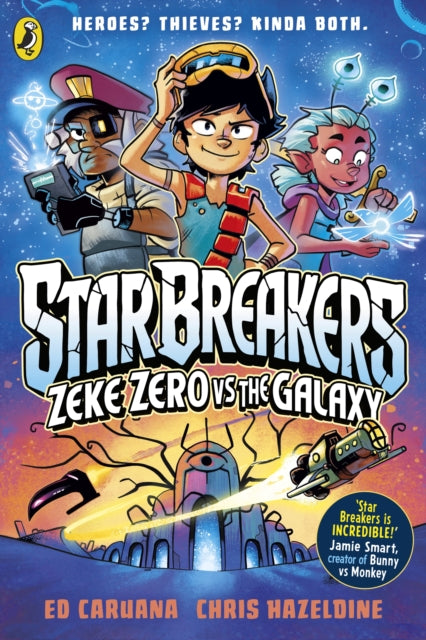 Front cover of Star Breakers: Zeke Zero Vs The Galaxy by Ed Caruana, paperback
