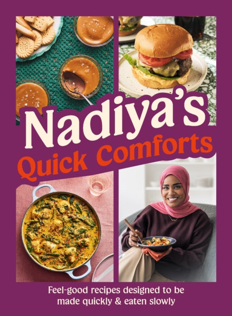 Front cover of Nadiya's Quick Comforts by Nadiya Hussain, hardback