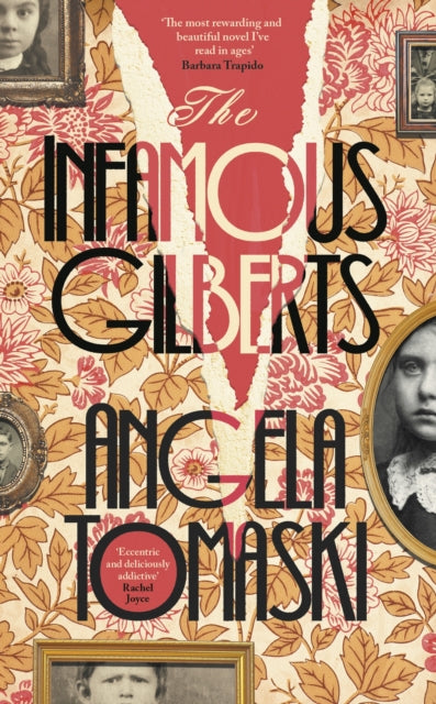 The Infamous Gilberts - Angela Tomaski