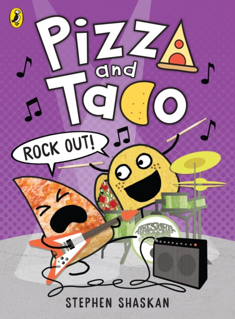 Front cover of Pizza and Taco: Rock Out! by Stephen Shaskan, paperback