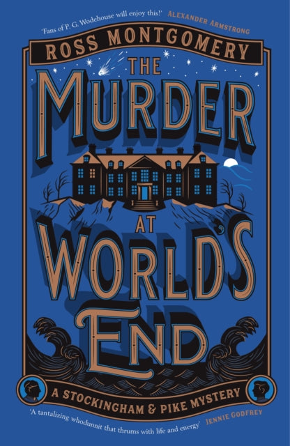 Front cover of The Murder at World's End by Ross Montgomery, hardback