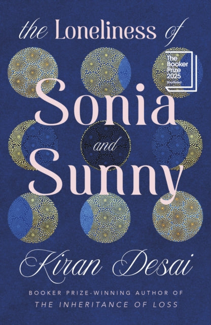 Front cover of The Loneliness of Sonia and Sunny by Kiran Desai, hardback