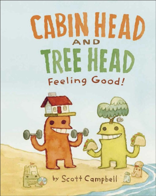 Cabin Head and Tree Head Feeling Good! - Scott Campbell