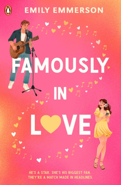 Famously in Love - Emily Emmerson