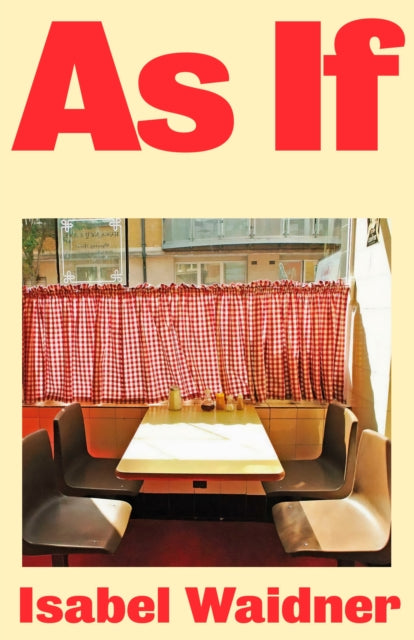 As If - Isabel Waidner