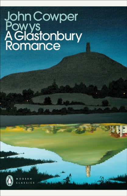 A Glastonbury Romance - John Cowper Powys