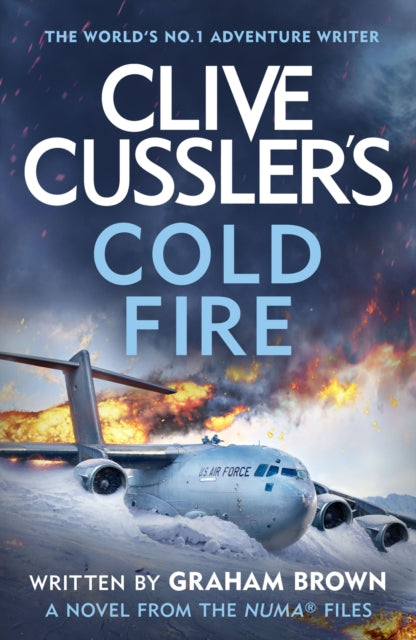 Front cover of Clive Cussler's Cold Fire by Graham Brown, hardback