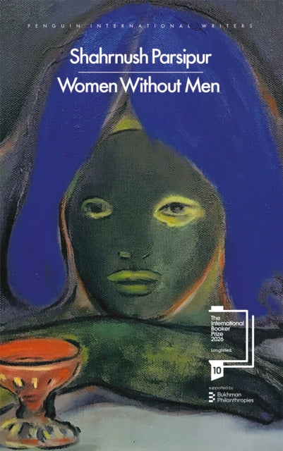 Front cover of Women Without Men by Shahrnush Parsipur, paperback