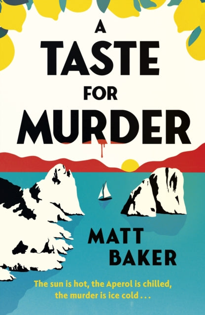 Front cover of A Taste For Murder by Matt Baker, hardback