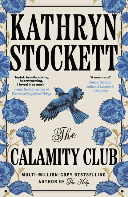 The Calamity Club - Kathryn Stockett