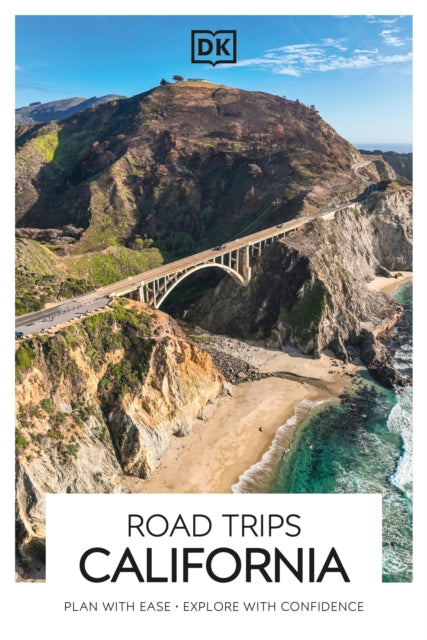 DK Road Trips California - DK Travel