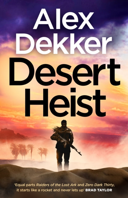 Front cover of Desert Heist by Alex Dekker, hardback