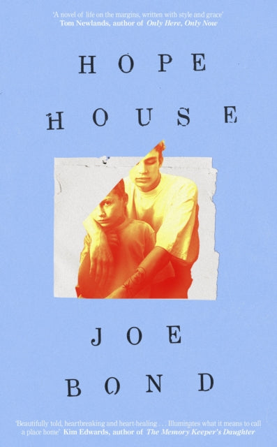 Hope House - Joe Bond
