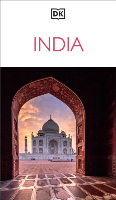 DK India : Must-See Sights. Culture & History. Detailed Maps & Tours. Covers Delhi, Rajasthan, Mumbai, Kerala, & more - DK Travel