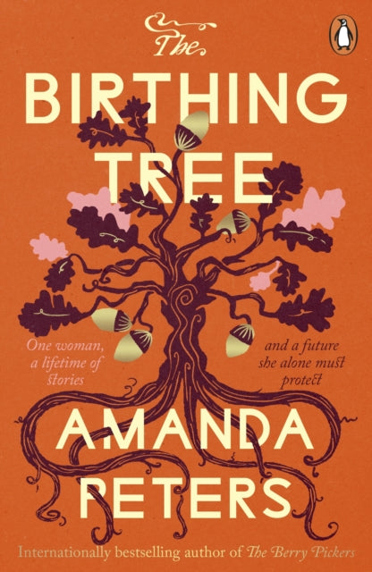 The Birthing Tree - Amanda Peters