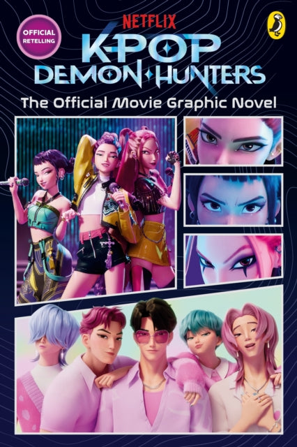 KPop Demon Hunters: The Official Movie Graphic Novel : The Official Retelling in Comic Form - KPop Demon Hunters